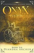 Onyx Webb: Book Six (Onyx Webb #6) by Andrea Waltz