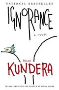 Ignorance by Milan Kundera