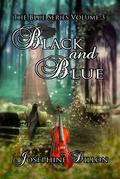 Black And Blue (Blue #3) by Josephine Dillon