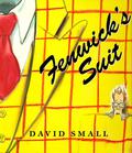 Fenwick's Suit by David Small