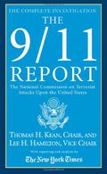 The 9/11 Report: The National Commission on Terrorist Attacks Upon the United States by Lee H. Hamilton