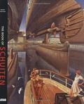 The Book of Schuiten by François Schuiten