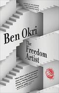 The Freedom Artist by Ben Okri