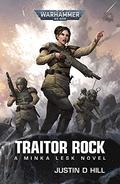 Traitor Rock (Cadia #3) by Justin D. Hill