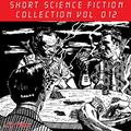 Short Science Fiction Collection 012 by Sonya Dorman