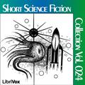 Short Science Fiction Collection 024 by Gregg Margarite