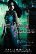 Last Vampire Standing (Oldest City Vampire #2) by Nancy Haddock