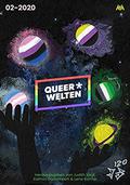 Queer*Welten 02-2020 by Judith C. Vogt
