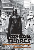 Solar Flares: Science Fiction in the 1970s by Andrew M. Butler