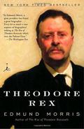Theodore Rex (Theodore Roosevelt #2) by Edmund Morris