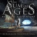 Fated Blight: The Sum of Ages, Book 1 by Zac Aleman