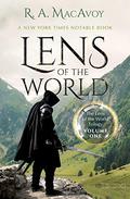 De lens van de wereld (Lens of the World #1) by R.A. MacAvoy