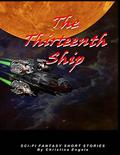 The Thirteenth Ship by Christina Engela
