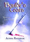 Bauldr's Tears: A Retelling of Loki's Fate (Bauldr's Tears #1-3) by Alydia Rackham