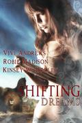 Shifting Dreams Anthology (Serengeti Shifters #1) by Kinsey W. Holley