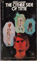 The Other Side of Time by Keith Laumer, Arthur C. Clarke