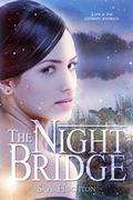 The Night Bridge by Starla Huchton