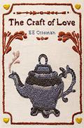 The Craft of Love by E.E. Ottoman