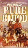 Pure Blood (Ramon and Morgan #1) by Mike McQuay