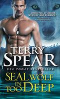 SEAL Wolf In Too Deep by Terry Spear