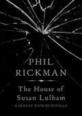 The House of Susan Lulham (Merrily Watkins #12.5) by Phil Rickman