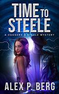Time to Steele by Alex P. Berg