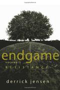 Endgame, Vol. 2: Resistance (Endgame #2) by Derrick Jensen