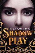 Shadow Play by Jill Ramsower