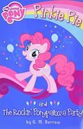 My Little Pony: Pinkie Pie and the Rockin' Ponypalooza Party! by G.M. Berrow