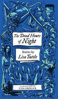 The Dead Hours of Night (Monster, She Wrote #3) by Lisa Tuttle