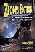 Zion's Fiction: A Treasury of Israeli Speculative Literature by Nir Yaniv
