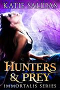 Hunters & Prey by Katie Salidas