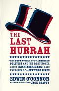 The Last Hurrah by Edwin O'Connor