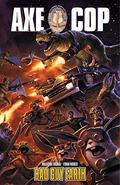 Axe Cop, Vol. 2: Bad Guy Earth by Malachai Nicolle