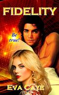 Fidelity (To Be Sinclair #10) by Eva Caye