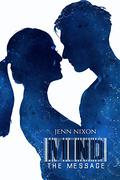 The Message (MIND #4) by Jenn Nixon