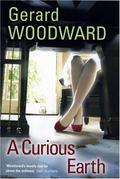 A Curious Earth (The Jones Trilogy #3) by Gerard Woodward