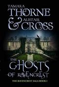 The Ghosts of Ravencrest (The Ghosts of Ravencrest #1-8) by Tamara Thorne