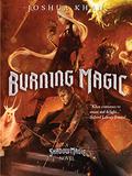 Burning Magic by Joshua Khan
