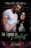 The Taming of Violet by J.M. Dabney