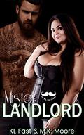 Mister Landlord by K.L. Fast, M.K. Moore