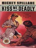 Kiss Me, Deadly (Mike Hammer #6) by Mickey Spillane