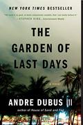 The Garden of Last Days by Dan John Miller
