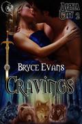 Cravings by Bryce Evans