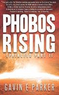 Phobos Rising (The Ephialtes Series #2) by Gavin E. Parker