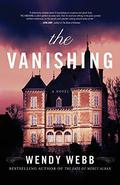 The Vanishing by Wendy Webb