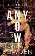 Any Now (The Veil: Real And Not Real #1) by William Bowden