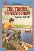 The Tunnel to Yesterday by Jerome Beatty Jr.