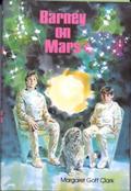 Barney on Mars by Margaret Goff Clark