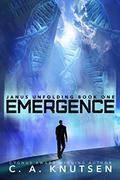 Emergence (Janus Unfolding #1) by C.A. Knutsen